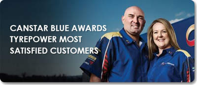 CANSTAR BLUE AWARDS TYREPOWER  MOST SATISFIED CUSTOMERS