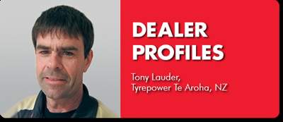 DEALER PROFILE: Tony Lauder, Tyrepower Te Aroha, NZ