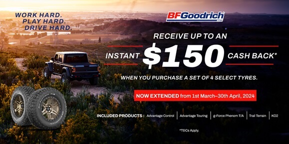 Receive up to an instant $150 cash back when you purchase a set of 4 select BFGoodrich tyres