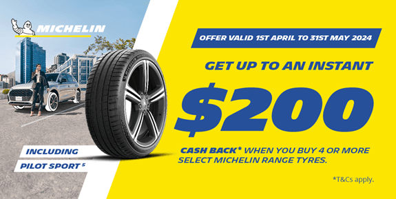Receive up to an instant $200 cash back when you purchase a set of 4 select Michelin tyres