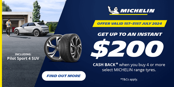 Get up to an instant $200 cash back when you purchase a set of 4 select Michelin tyres
